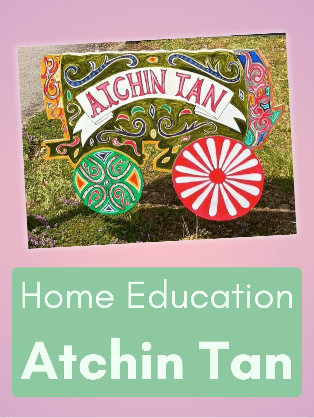 Atchin Tan home ed