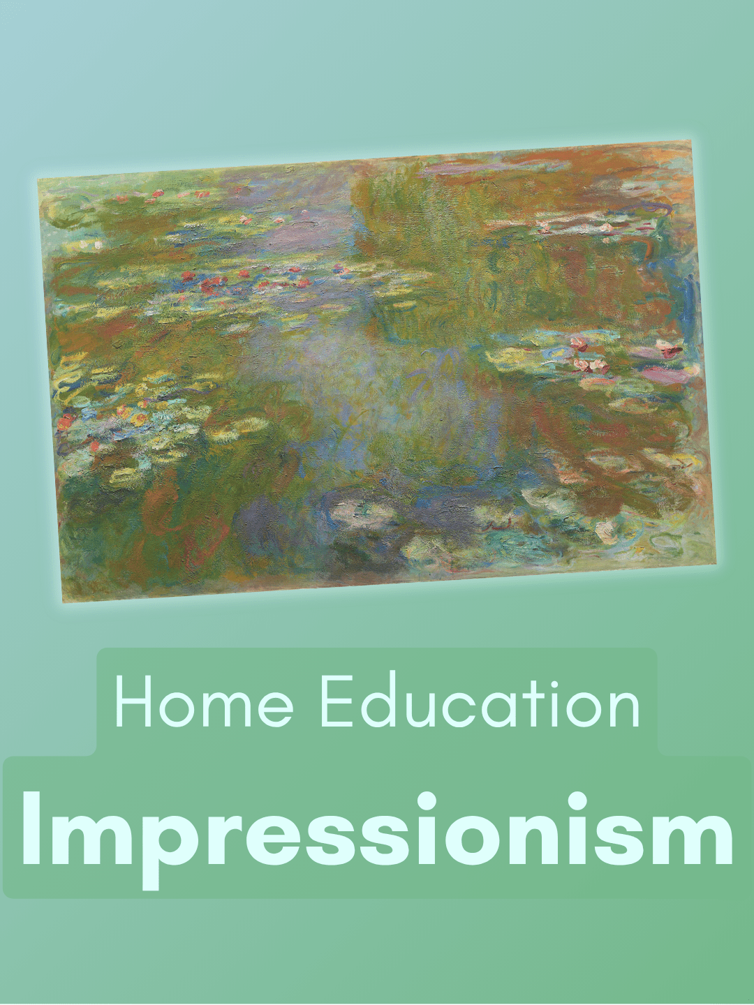 Impressionism home ed